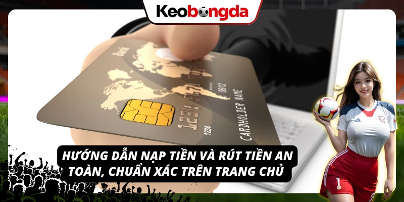 FIVE88 - Bước Vào Địa Chỉ Cá Cược Đa Màu Sắc, Uy Tín Chi tiết từng bước thực hiện nạp tiền và rút thưởng tại FIVE88