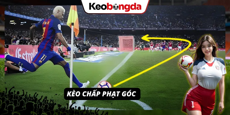 Kèo phạt góc với hình thức chấp tỷ lệ 
