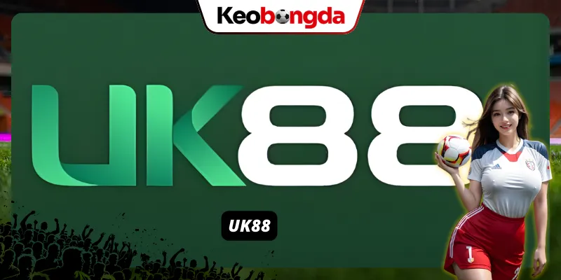 UK88 – Trải nghiệm cá cược ổn định và tiện lợi cùng nhà cái uy tín
