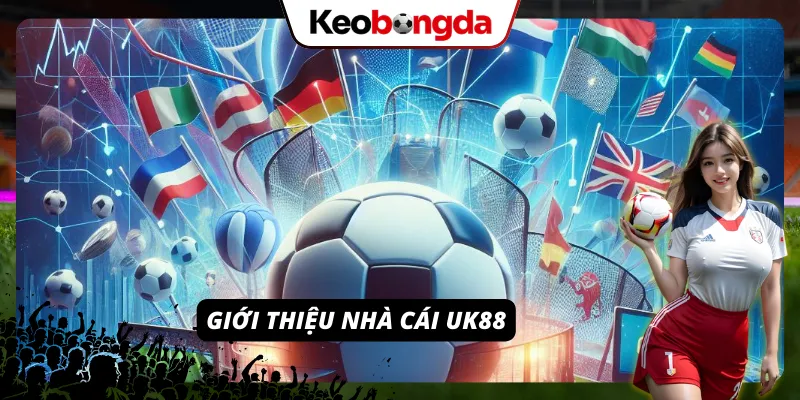 Khám phá sân chơi cá cược đẳng cấp UK88